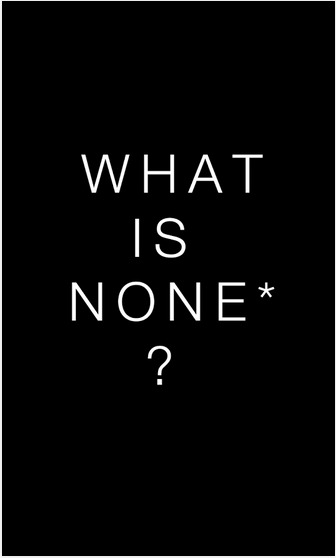 what is none?