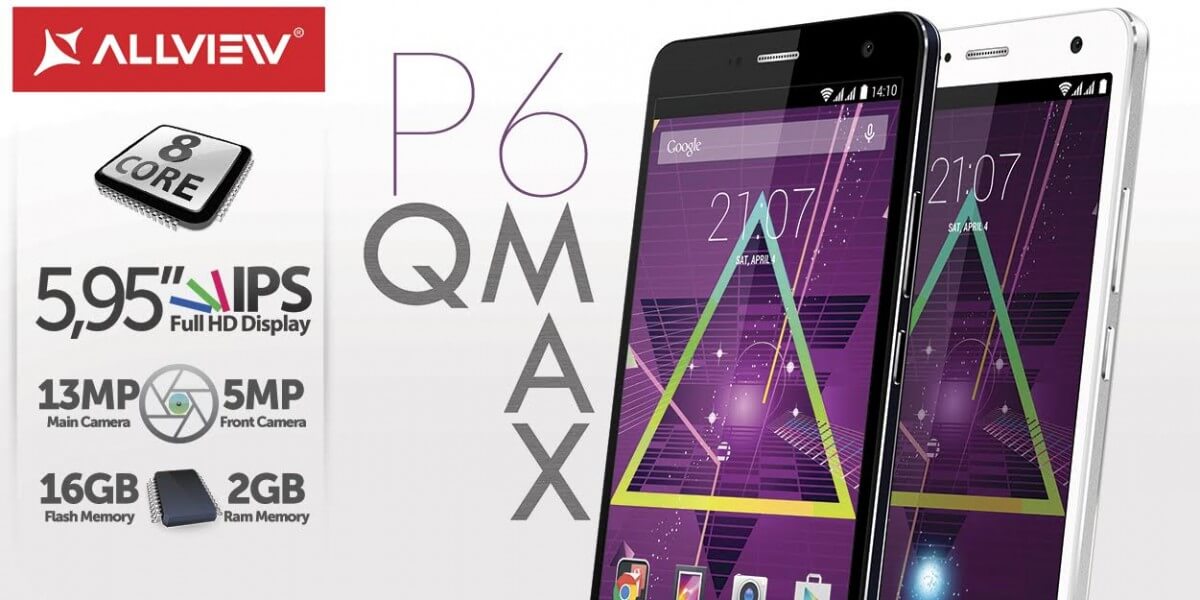 P6 Qmax de la Allview un nou telefon