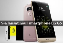 Noul LG G5 smartphone-ul modular