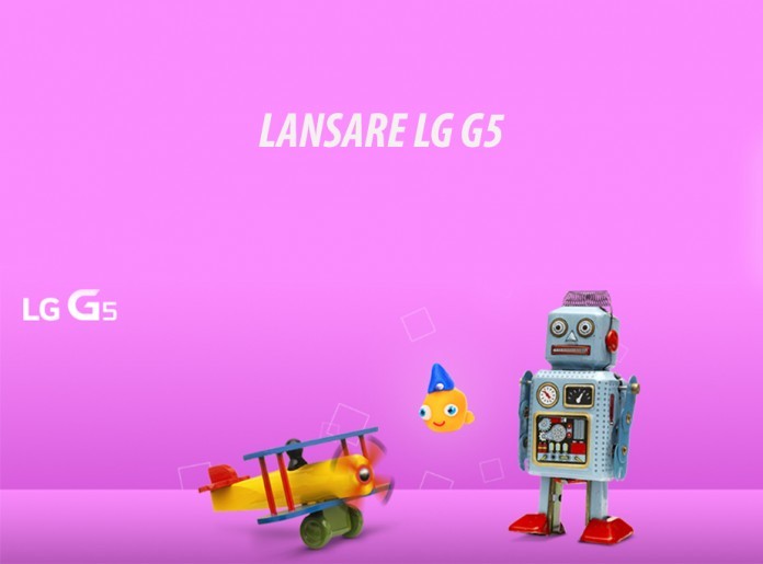 Lansarea LG G5 2016