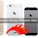 Cum sa maresti viteza iphone-ului tau