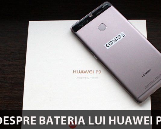 Huawei P9 despre baterie articol