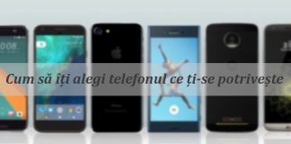 Cum îți alegi telefonul ce ți-se potrivește?